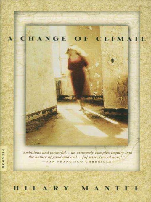 Title details for A Change of Climate by Hilary Mantel - Wait list